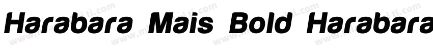 Harabara Mais Bold Harabara Mais B字体转换